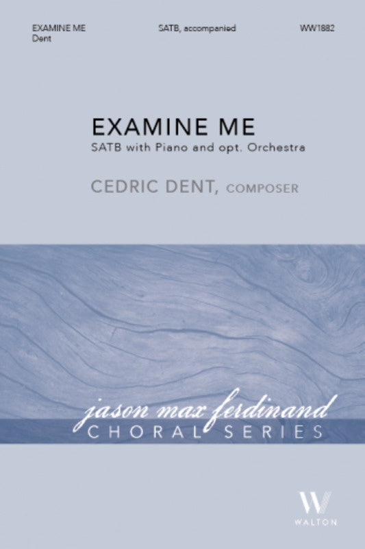 Examine Me SATB