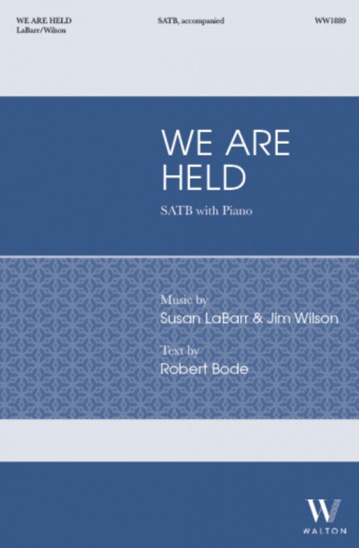 We Are Held Satb Octavo