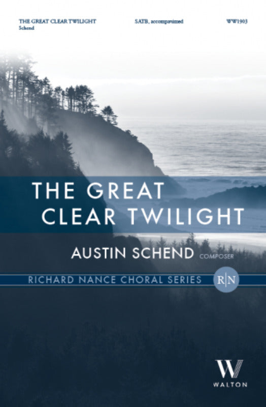 The Great Clear Twilight SATB