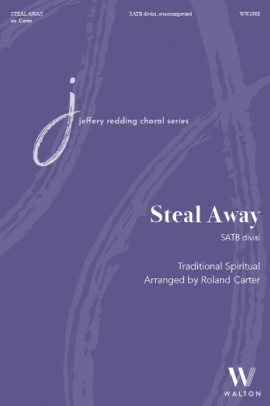 Steal Away Satb Divisi A Cappella Octavo