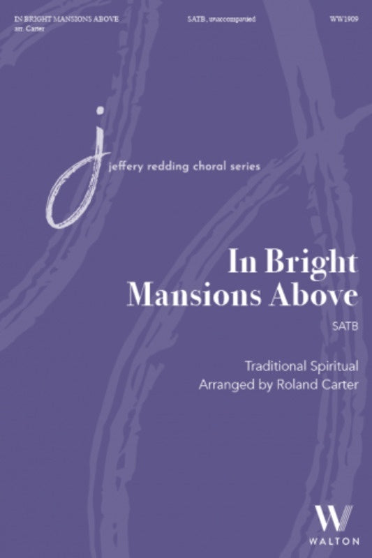 In Bright Mansions Above Satb A Cappella Octavo