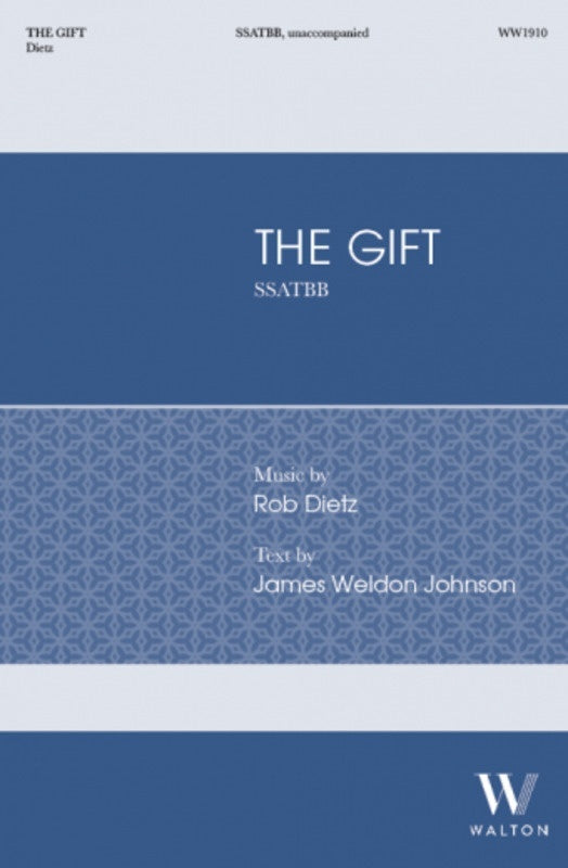 The Gift Ssatbb A Cappella Octavo