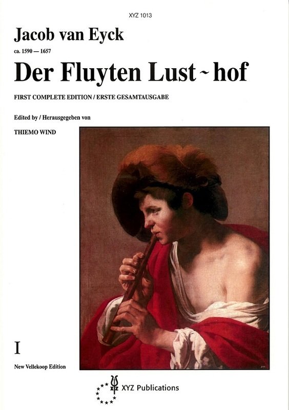 Van Eyck: Der Fluyten Lust-Hof, Vol. 1 — First Complete Edition, Recorder (XYZ Publications)