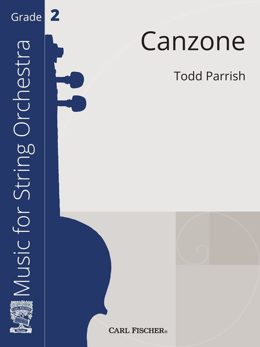 Canzone SO Gr 2 by Parrish Todd - String Orchestra Sheet Music