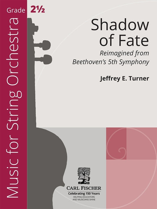 Shadow Of Fate Reimagined Beethovens 5Th So2.5 Sc/Pts Score/Parts