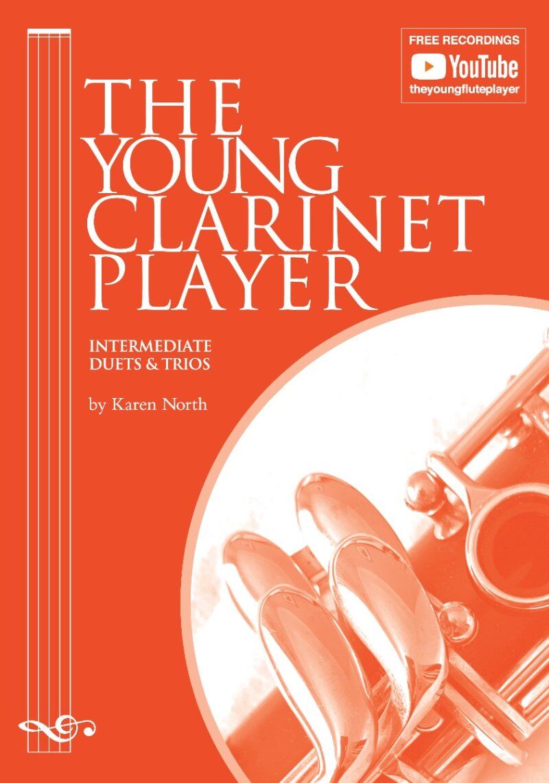 The Young Clarinet Player Intermediate Duets & Trios Book 2 by Karen North