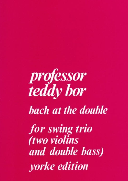 Bach At The Double 2Violin Double Bass (Set of Parts)