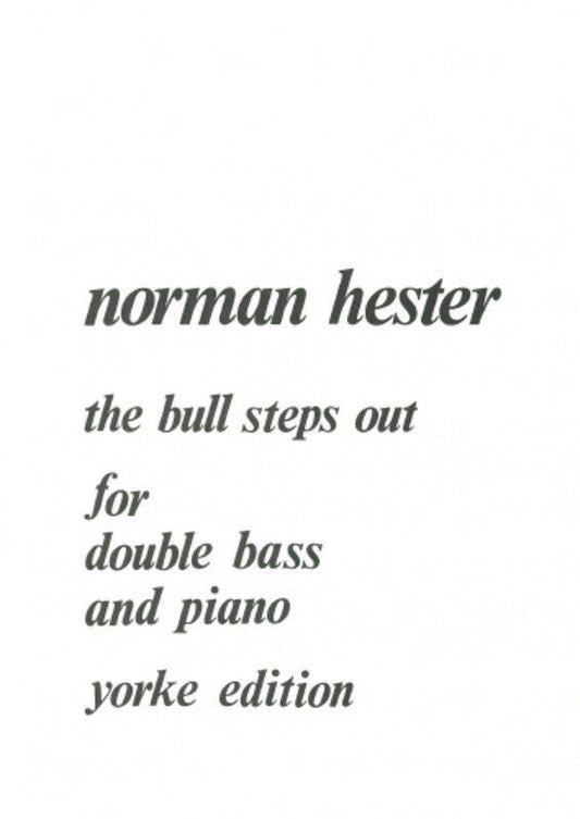 Hester - The Bull Steps Out for Double Bass/Piano