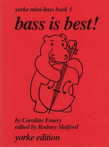 Yorke Mini-Bass Book 1 by Caroline Emery for Double Bass