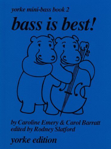 Bass is Best! Yorke Mini-Bass Book 2 for Double Bass