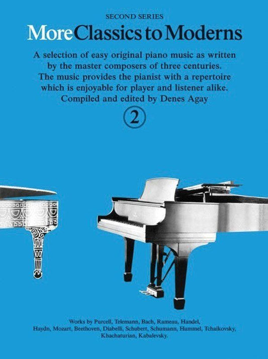 More Classics to Moderns Book 2 for Piano, Grade 2-3 Repertoire, Compiled by Denes Agay, Yorktown Music Press