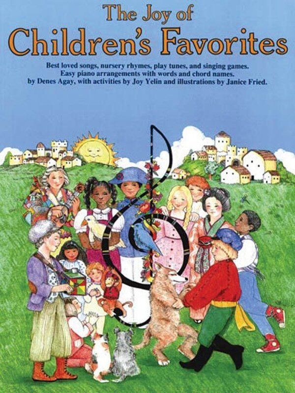 The Joy of Children's Favourites - Easy Piano Arrangements by Denes Agay
