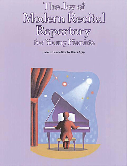 The Joy Of Modern Recital Repertoire (Softcover Book)