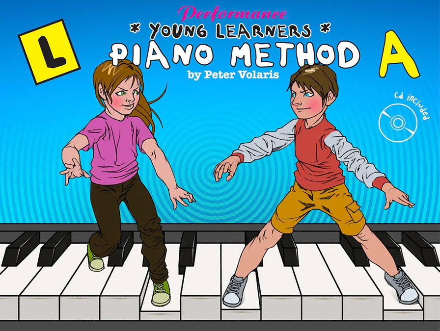 Performance Young Learners Piano Method Book A by Peter Volaris with CD for beginners, music theory, notation, and traditional songs.