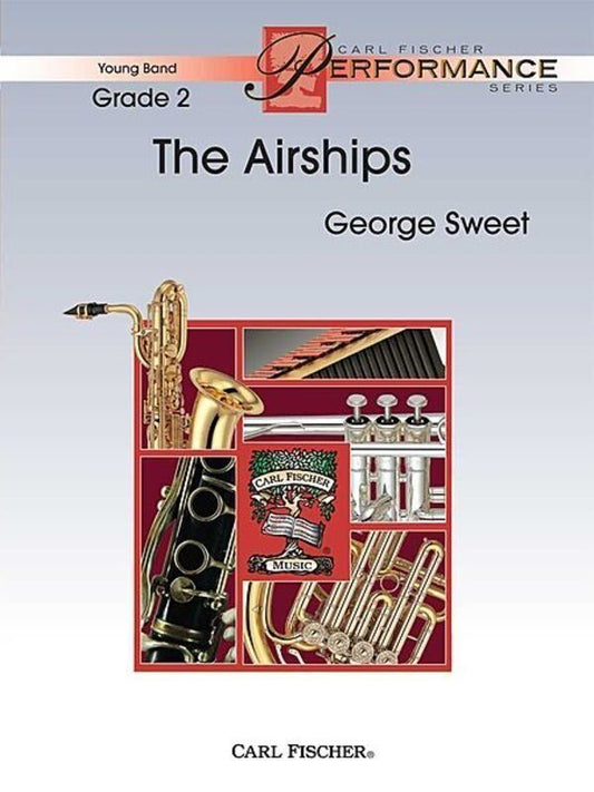 Airships for Young Band Performance by George Sweet - Carl Fischer