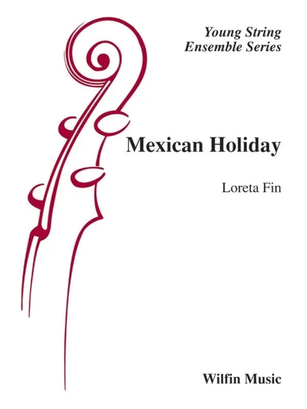 Mexican Holiday & Spanish Fiesta SO2 & SO2.5 SC/PTS by Loreta Fin, Wilfin Music