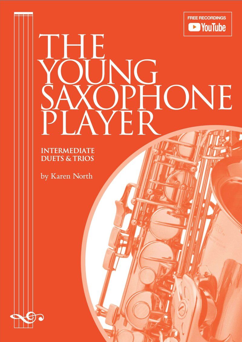 The Young Saxophone Player Intermediate Duets & Trios Book 2 by Karen North