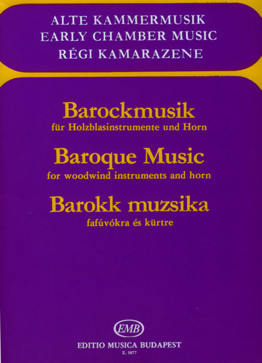 Baroque Music For Woodwind Instruments/Horn Score/Parts