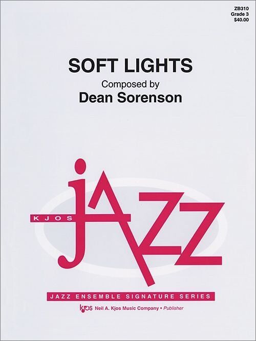 Soft Lights - Jazz Ensemble Sheet Music by Neil A. Kjos Music Company