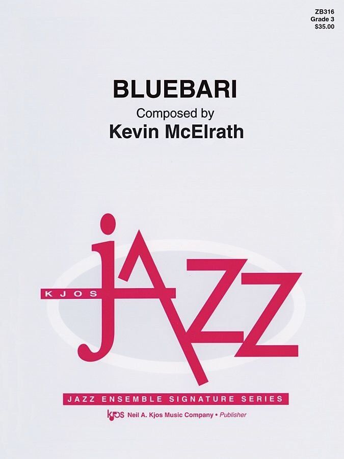 Bluebari Jazz Ensemble by Neil A. Kjos Music Company