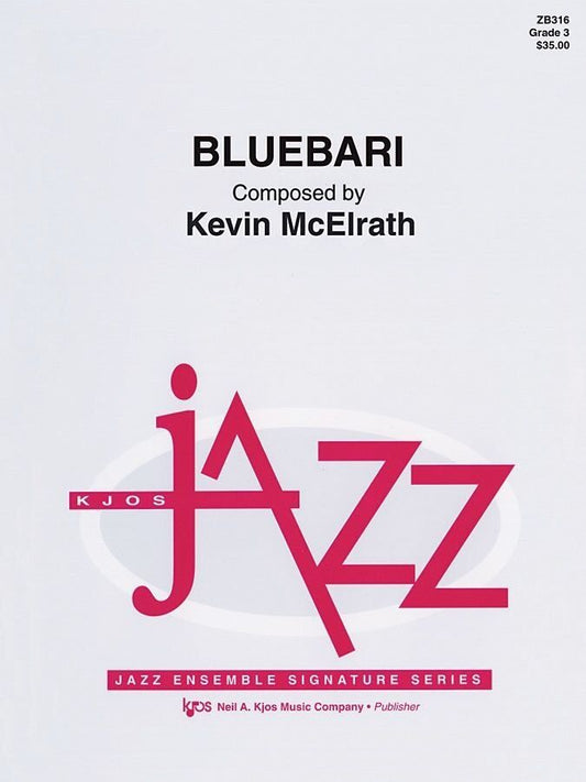 Bluebari Jazz Ensemble by Neil A. Kjos Music Company