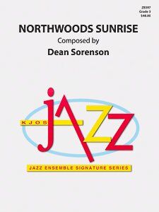 Northwoods Sunrise Jazz Ensemble Chart by Neil A. Kjos Music Company