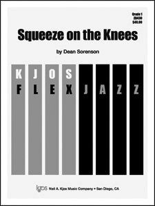 Squeeze on the Knees - Jazz Ensemble Score