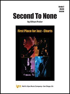 Second to None Jazz Ensemble by Neil A. Kjos Music Company, 53 Pages