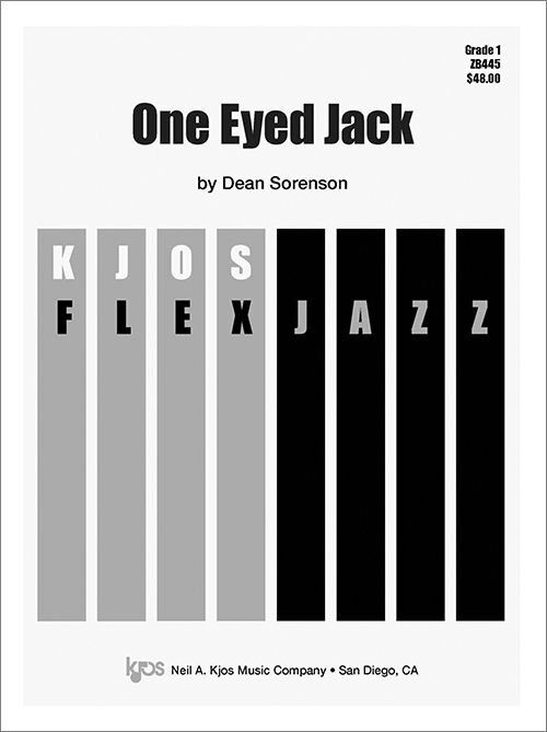 One Eyed Jack - Jazz Ensemble Score by Dean Sorenson
