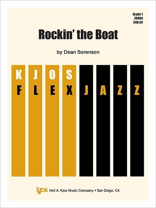 Rockin' the Boat - Jazz Ensemble by Dean Sorenson, 40 Pages, Kjos Flex Jazz Series