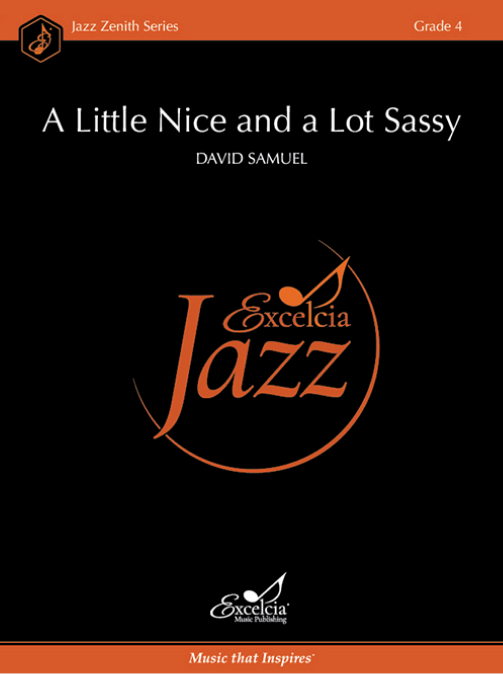 A Little Nice and a Lot Sassy - JE Grade 4 Jazz Ensemble Sheet Music