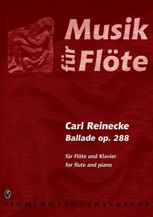 Reinecke Ballade Op. 288 for Flute and Piano Reduction, Grade 8, Published by Zimmermann