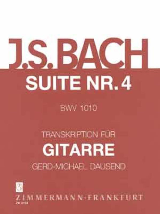 Bach - Suite No 4 Bwv 1010 Guitar Arr Dausend (Softcover Book)