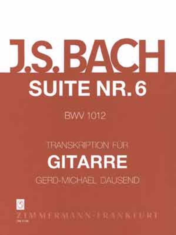 Bach - Suite No 6 Bwv 1012 Guitar Arr Dausend (Softcover Book)