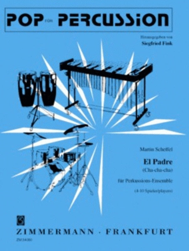 El Padre (Cha Cha Cha) Percussion Ensemble