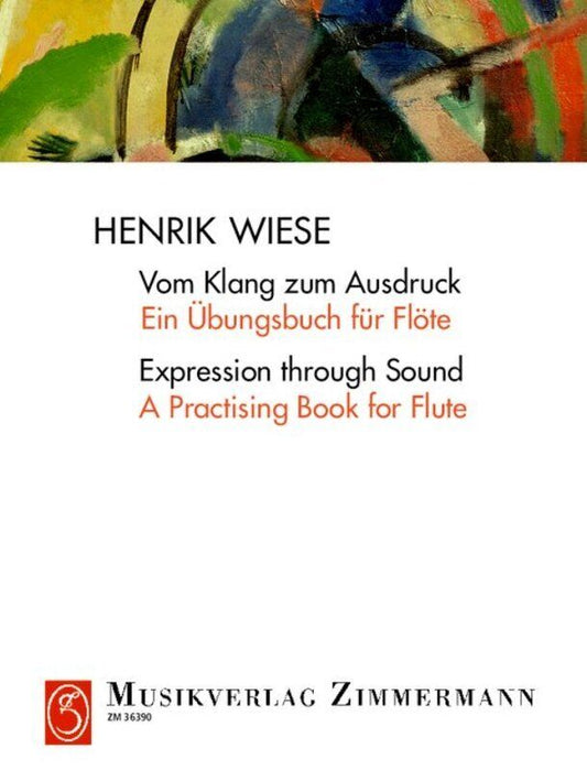 Wiese Expression Through Sound: A Practicing Book for Flute