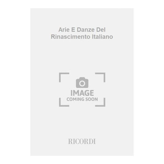 Arie E Danze Del Rinascimento Italiano Book