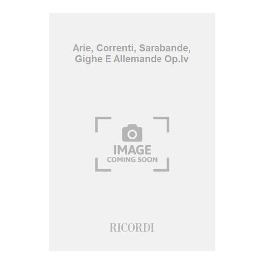 Arie Correnti Sarabande Gighe E Allemande Op 4 Book