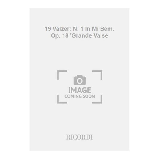 19 Valzer N1 In Mi Bem Op18 Gran Book