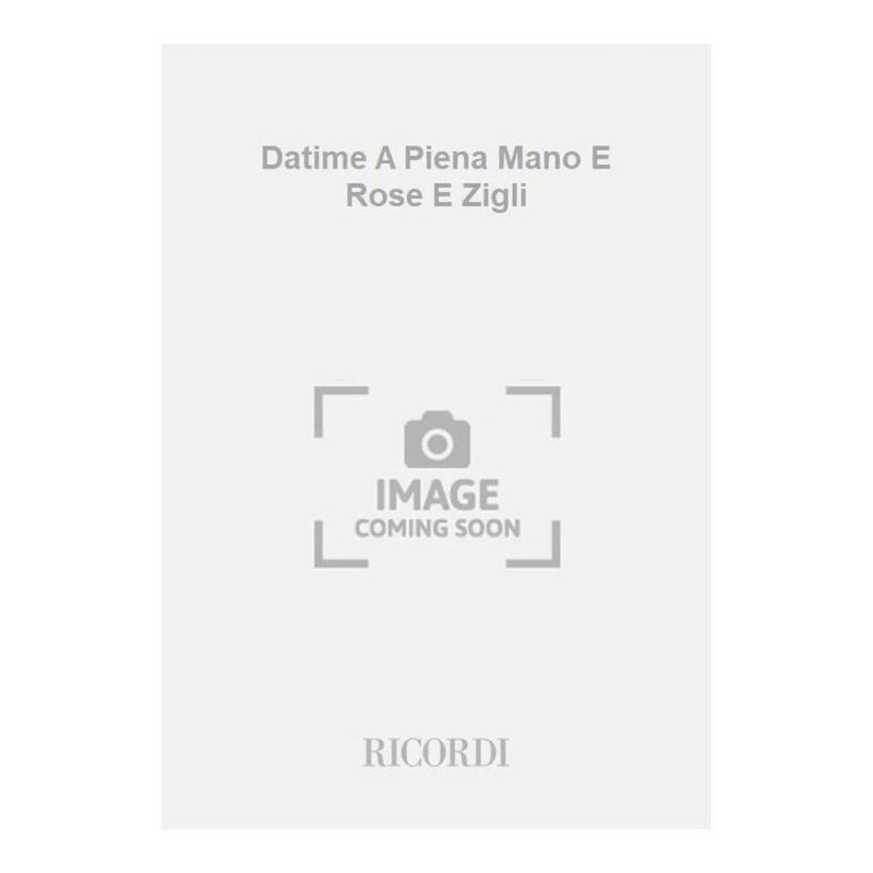 Datime A Piena Mano E Rose E Zig Book