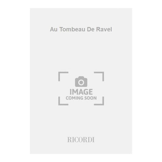 Au Tombeau De Ravel Book