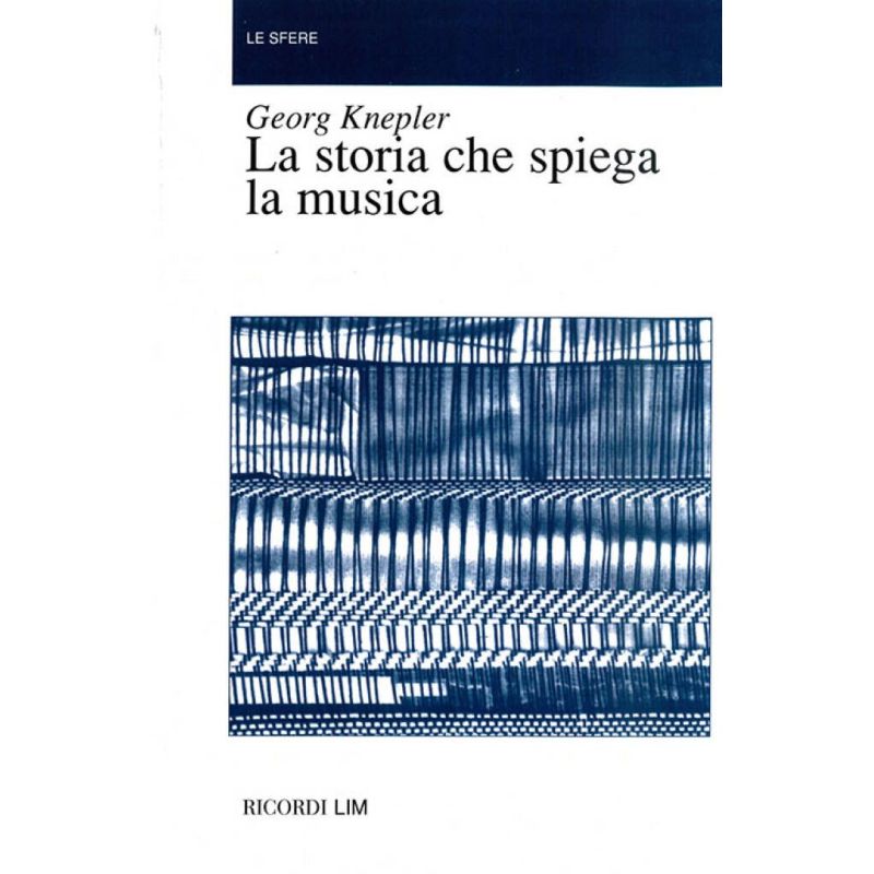 La Storia Che Spiega La Musica Book