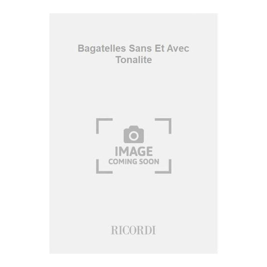 Bagatelles Sans Et Avec Tonalit Book