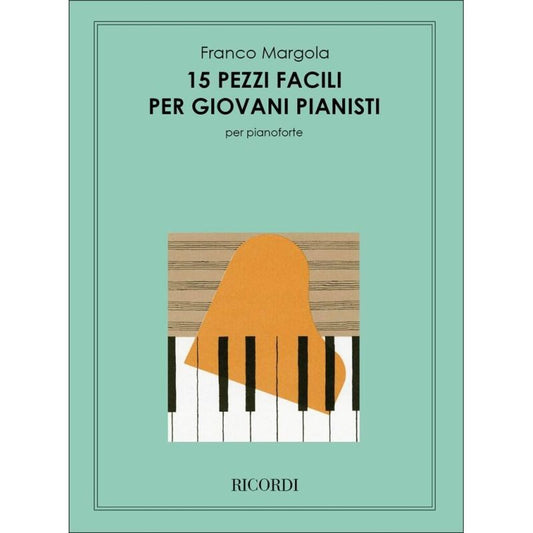 15 Pezzi Facili Per Giovani Pian Book