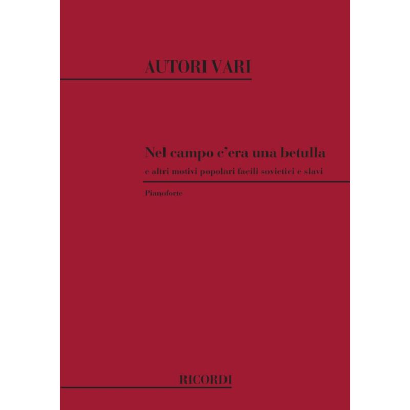 Nel Campo C Era Una Betulla E Altri Mot Book
