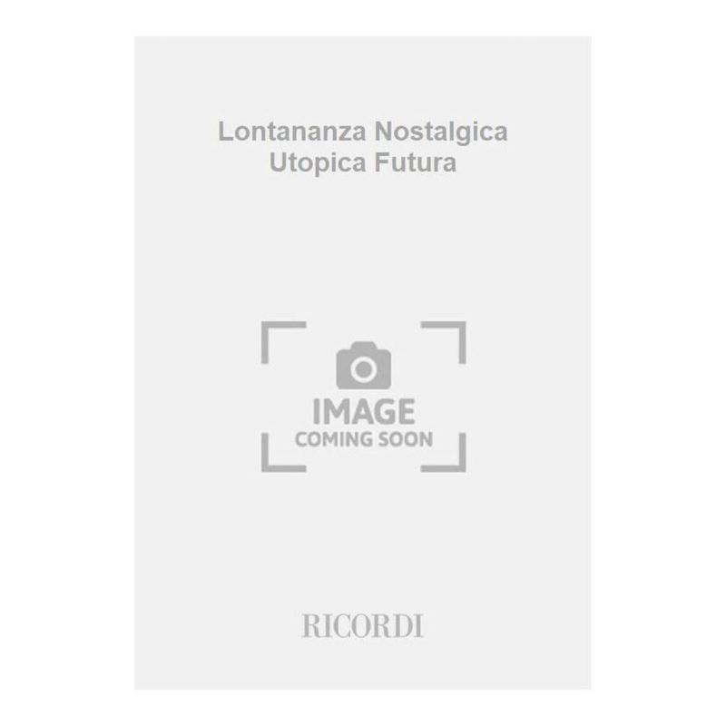 Nono La Lontananza Nostalgica Utopica Fu Book