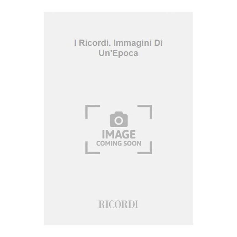 I Ricordi Immagini Di Un Epoca Book