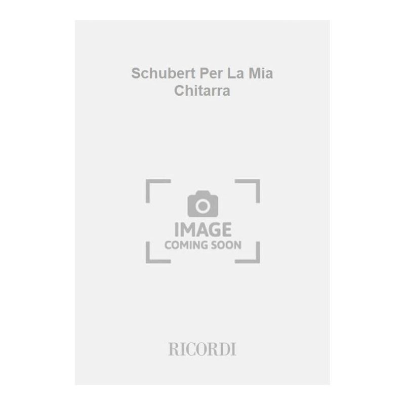 Schubert Per La Mia Chitarra Book