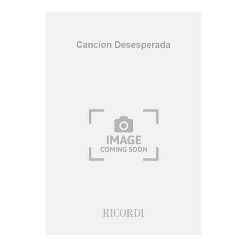 Cancion Desesperada Per Coro Misto Book