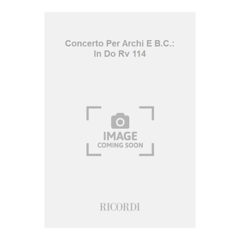 Concerto Per Archi E Bc In Do Rv 114 Book